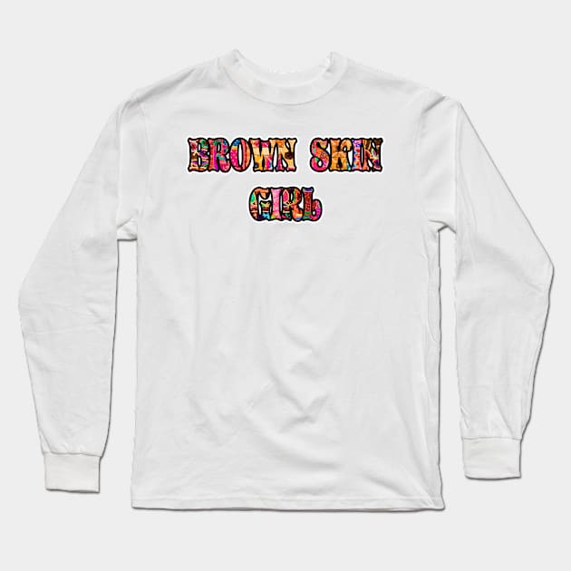 Brown Skin Girl Long Sleeve T-Shirt by artbyomega